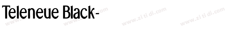 Teleneue Black字体转换